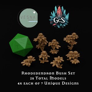 May include: A set of 28 3D printed miniature rhododendron bushes in brown, perfect for tabletop gaming or miniature dioramas. The set includes 7 unique designs, with 4 of each design. The text "RHODEDENDRON BUSH SET 28 TOTAL MODELS 4X EACH OF 7 UNIQUE DESIGNS" is printed below the bushes.