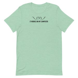 It Works On My Computer Shirt Funny Programmer Tee Shrug Emoji Developer Gift Coding T-Shirt Software Engineer Meme Tee