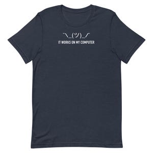 It Works On My Computer Shirt Funny Programmer Tee Shrug Emoji Developer Gift Coding T-Shirt Software Engineer Meme Tee