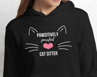 Purrfectly Pawesome Cat Sitter Hoodie | Pet Sitter Hoodie | Cat sitter gift | Pet sitter gift