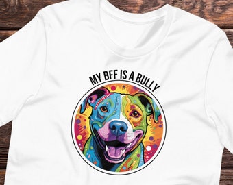 Bully lover t-shirt | Bully lover gift | Pit Bull lover shirt | Unisex t-shirt