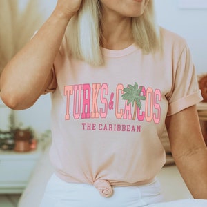Turks and Caicos Islands Shirt Turks & Caicos T-Shirt Pink Turks Caicos Vacation Shirt Summer Turks and Caicos Trip Beach Coverup Crewneck