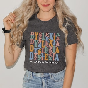 Dyslexia Awareness Shirt, Dyslexia Therapist Shirt, Dyslexia Specialist T-Shirt, Dyslexia Teacher Tees, Dyslexia TShirt, Dyslexic T Shirts