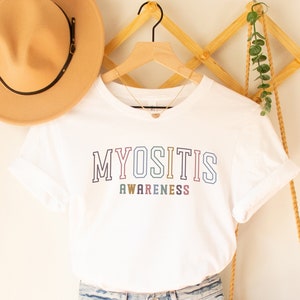 Myositis Awareness Shirt Myositis Awareness T-Shirts Myositis Awareness T Shirt Myositis Support Shirt Myositis Gift Myositis Crewneck