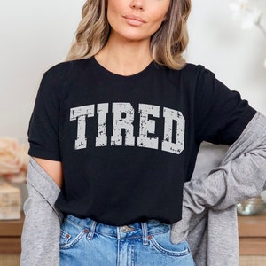 Tired Shirt Chronic Illness T-Shirt Chronic Fatigue T-Shirt Spoonie Shirts Tired Tee Permanently Tired TShirt Napping Time Crewneck