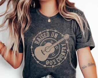 Raised on 90's Country Shirt Western Country Music Lover T-Shirt Country Concert TShirt Nashville T Shirt Cowgirl Country Lover Gift
