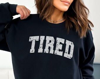 Tired Sweatshirt Exhausted Sweater Chronic Illness Sweatshirt Spoonie Sweatshirt Napping Time Top Tired Permanently Tired Crewneck