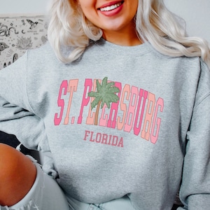 Saint Petersburg Sweatshirt Cute Saint Petersburg Florida Sweater St Petersburg Vacation Crewneck St Petersburg Pullover Saint Petersburg