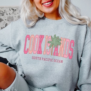 Cook Islands Sweatshirt Cute Cook Islands Sweater Cook Islands Vacation Crewneck Cook Islands Pullover Cook Islands Gift Summer Crewneck