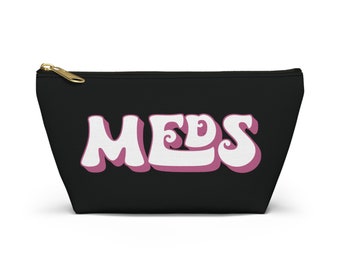 Groovy Medication Bag Cute Medication Accessory Pouch T-bottom Meds Pouch Meds Bag Medicine Chronic Illness Diabetes Fibromyalgia Bag