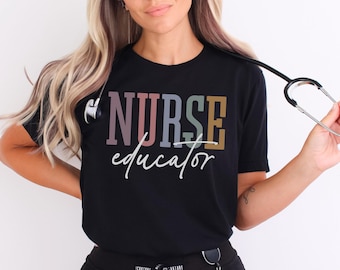 Nurse Educator Shirt Nurse Educator T-Shirts Nurse Educator T Shirt Nurse Educator Crewneck Nurse Educator Tee Nurse Top