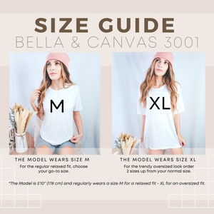 May include: Size guide for Bella + Canvas 3001 t-shirts. Two models are wearing the same t-shirt in different sizes: a size M for a relaxed fit and a size XL for an oversized fit. The model wearing size M is 5'10" (178 cm) tall.