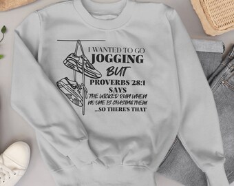 I Wanted to go Jogging PROVERBS 28:1 Wicked Run PNG Download Running Cricut File Digital Download Marathon Funny
