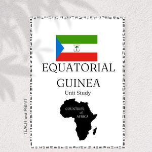 EQUATORIAL GUINEA - Countries of Africa Unit Study