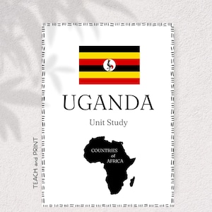 UGANDA - Countries of Africa Unit Study