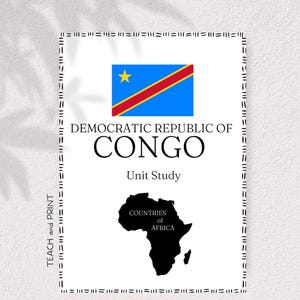 DEMOCRATIC REPUBLIC of CONGO - Countries of Africa Unit Study