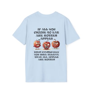 Bad choices poor choices rotten apples therapy angry apples better choices RottenApples_01 -BackPrint-Softstyle-Light-T-Shirt-