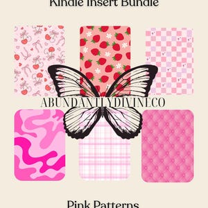 Könnte beinhalten: Ein Bundle rosa Kindle-Einsätze mit verschiedenen Mustern, darunter Kirschen, Erdbeeren und ein Schachbrettmuster. Eine Schmetterlingsgrafik ist zentriert, mit dem Text "ABUNDANTLYDIVINECO" und "Pink Patterns".