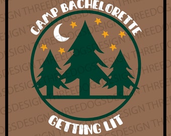 Camp Bachelorette Bundle - Instant Download - SVG, PNG, JPEG - Bachelorette t-shirt design, Cricut Designs, Bride + Crew design