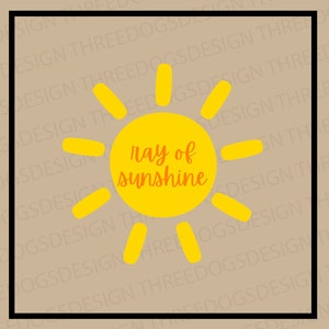 Ray of Sunshine - Instant Download - SVG, PNG, JPEG - Ray of Sunshine keychain image, Cricut Design, Ray of sunshine t-shirt, Sunshine decal