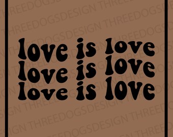 Love is Love Retro Design - Instant Download - SVG, PNG, JPEG- Love is Love t-shirt design, Cricut Design, pride design, love digital design
