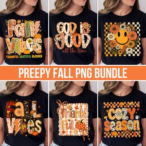 May include: A collection of black t-shirts with fall-themed designs. The shirts feature phrases like "Fall Vibes," "God is Good," and "Cozy Season," along with autumn graphics such as pumpkins and leaves. The text "PREEPY FALL PNG BUNDLE" is also visible.