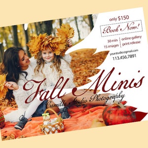 May include: A flyer advertising a fall photography mini session for $150. The flyer features a photo of a mother and daughter in a fall setting with a red and white background. The text on the flyer reads "Fall Mini's" and "Camilla Studio Photography".
