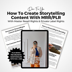 May include: A digital tablet displaying a guide titled "Branding Storytelling Guide" with the text "Written By: Master Resell Rights". The guide is about using storytelling in branding and marketing. The image also includes a text box with the title "Incorporate Storytelling in Content Marketing" and a text box with the title "Intro to Storytelling in Branding".