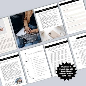 May include: A black and white guide with the title "How to Create & Sell Digital Products for Beginners" and a table of contents with headings like "Introduction", "The Basics", "25 Digital Product Ideas", "Niche Specific Ideas", "Profitable Niches", "Step by Step", "Research Your Niche", "Creation to Product", "Marketing & Launch", "Monetize Your Socials", "Resources", "Your Next Step".