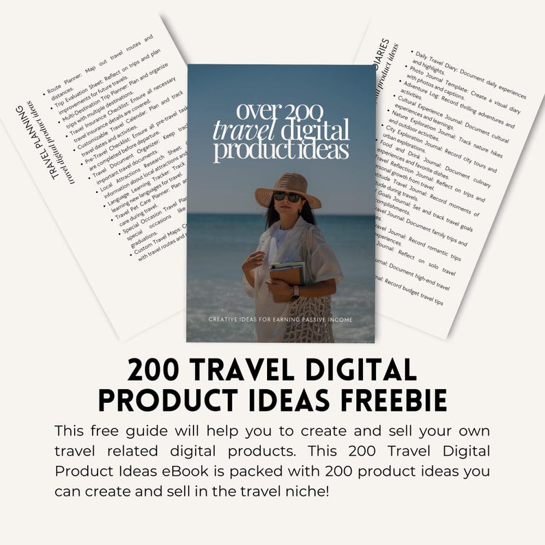 May include: A blue and white graphic with the text "over 200 travel digital product ideas" and a woman in a white shirt and sunglasses holding a book. The graphic is titled "200 Travel Digital Product Ideas Freebie" and states that this free guide will help you to create and sell your own travel related digital products. This 200 Travel Digital Product Ideas eBook is packed with 200 product ideas you can create and sell in the travel niche!