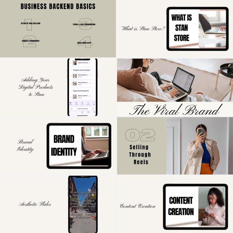 May include: A collage of images showing tips for building a successful online business. The images include text such as "Business Backend Basics", "Adding Your Digital Products to Stan", "What is Stan Store?", "The Viral Brand", "Brand Identity", "Selling Through Reels", "Aesthetic Slides", "Content Creation", and "Content Creation".