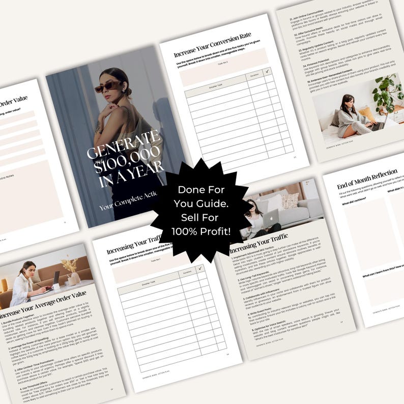 May include: A guide titled "Generate $100,000 in a Year: Your Complete Action Plan" with a woman wearing sunglasses and a beige jacket on the cover. The guide includes sections on increasing your average order value, increasing your conversion rate, increasing your traffic, and end of month reflection.