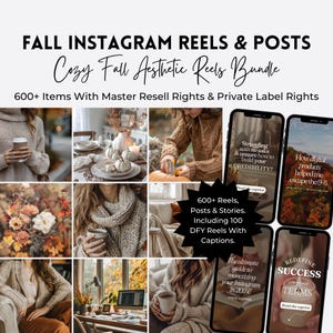 May include: A collage of images promoting a fall-themed Instagram Reels and Posts bundle. The images feature cosy autumn scenes, including pumpkins, leaves, and people wearing jumpers. The text on the images includes "Cozy Fall Aesthetic Reels Bundle", "600+ Items With Master Resell Rights & Private Label Rights", "600+ Reels, Posts & Stories. Including 100 DFY Reels With Captions.", "Struggling with no sales & unsure how to build your CREDIBILITY?", "How digital products helped me escape the 9-5", "The ultimate guide to monetizing your Instagram in 2024!", and "REDEFINE SUCCESS on your TERMS".