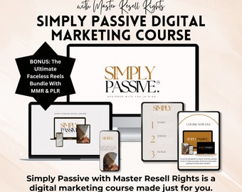 Simply Passive | Digital Marketing for Beginners with MRR | Digital Marketing Course | Faceless Marketing | Digital Products to Resell.