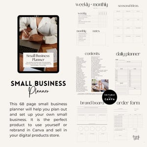 May include: A black and white digital planner for small businesses with the title "Small Business Planner" and the text "This 68 page small business planner will help you plan out and set up your own small business. It is the perfect product to use yourself or rebrand in Canva and sell in your digital products store."