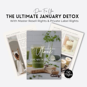 May include: A green smoothie in a glass with the text "The Ultimate January Detox Guide" on a wooden surface. The guide includes a step-by-step guide to detox your body with natural smoothies and meal plans. The guide has 56 pages.