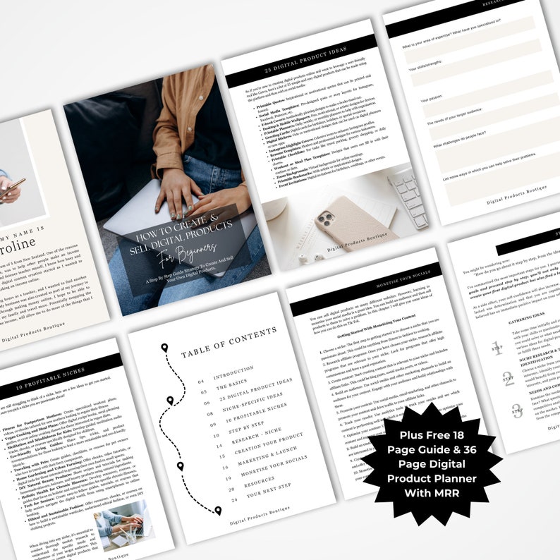 May include: A black and white guide with a table of contents for creating and selling digital products. The guide includes topics such as finding profitable niches, researching your niche, creating your product, marketing and launching, monetizing your socials, and your next steps. The guide also includes a free 18-page guide and a 36-page digital product planner with MRR.