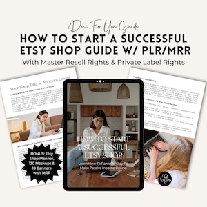 May include: A digital guide titled "HOW TO START A SUCCESSFUL ETSY SHOP" with PLR/MRR. The guide includes information on shop titles, store policies, and leveraging content. Bonus: Etsy Shop Planner, 130 Mockups & 10 Banners with MRR. The guide has 42 pages.