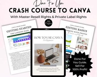 Crash Course To Canva Guide With Master Resell Rights | How To Use Canva | Done For You Guide | PLR Digital Products | Digital Marketing.