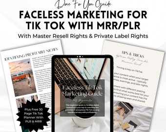 Faceless TikTok Marketing Guide with Master Resell Rights (MRR) | Private Label Rights (PLR) | Done For You Digital Marketing with PLR.