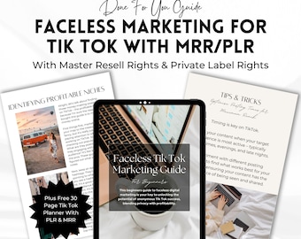 Faceless TikTok Marketing Guide with Master Resell Rights (MRR) | Private Label Rights (PLR) | Done For You Digital Marketing with PLR.