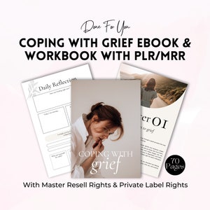 Master Resell Rights MRR | Coping with Grief and Loss Guide & Workbook | Done For You Digital Product | PLR | Coaching Wellness.