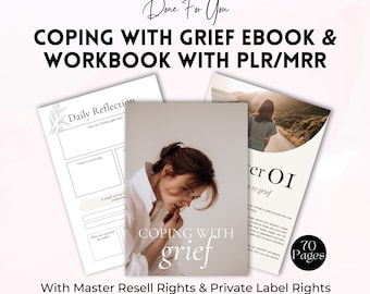 Coping With Grief eBook & Workbook: PLR/MRR Digital Guide
