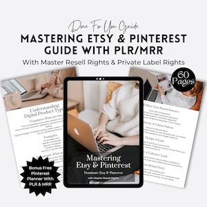 Puede incluir: Una guía digital titulada "Mastering Etsy & Pinterest" con el texto "Dominate Etsy & Pinterest with Master Resell Rights". La guía se muestra en una tableta, con páginas adicionales y un portátil visibles. La guía tiene 60 páginas.