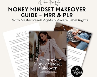 May include: A digital product guide titled "The Complete Money Mindset Makeover" with the tagline "Transforming Your Relationship With Money". The guide is 34 pages long and includes a quiz to help you understand your money mindset.