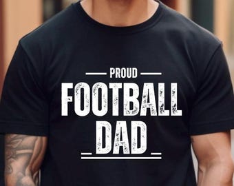 Proud Football Dad Comfort Colors T-Shirt | Football Dad Gift | Father's Day Football Shirt | Football Father Gift | Dad Football Tee