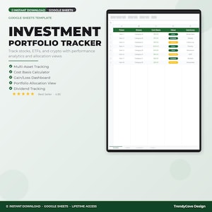 Puede incluir: Una plantilla digital de seguimiento de cartera de inversiones para Google Sheets. El diseño incluye el título "INVESTMENT PORTFOLIO TRACKER" y funciones para el seguimiento de múltiples activos, calculadora de base de costos, panel de ganancias/pérdidas, vista de asignación de cartera y seguimiento de dividendos.