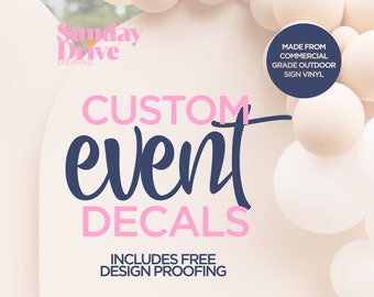 Custom Event Decal: Personalized Wedding & Birthday Signage