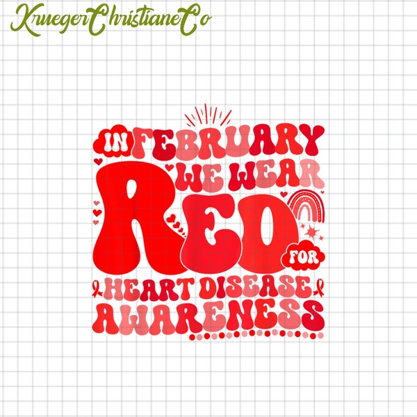 In February We Wear Red Png, Heart Disease Awareness Png, Heart Warrior Png, Red Ribbon Png, Chd Awareness Png, Anatomical Heart Png