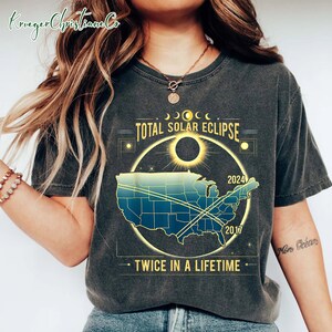 Total Solar Eclipse Twice In A Lifetime T-shirt, Solar Eclipse April 8 2024 Sweatshirt, Path of Totality Tee, America Eclipse Souvenir Gift